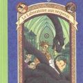 Les désastreuses aventures des Orphelins Baudelaire T2 le Laboratoire aux serpents de Lemony Snicket