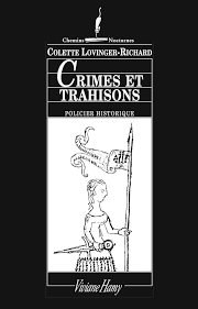 Crimes et trahisons de Colette Lovinger-Richard