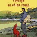 "Paysage au chien rouge" de Bruno Le Floc'h chez Ouest France
