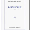 "Loin d’eux" de Laurent Mauvignier