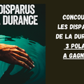  Concours polar de l'été : 3 romans "Les disparus de la Durance" à gagner 