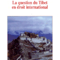 La question du tibet en droit international