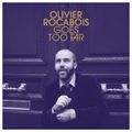 "Olivier Rocabois Goes Too Far" de Olivier Rocabois : le talent de savoir aller trop loin...