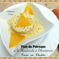 Flan de Poireaux à la Moutarde Ancienne, Crème au Cheddar