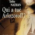 Qui a tué Arlozoroff?, Tobie Nathan