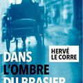 Dans l'ombre du brasier