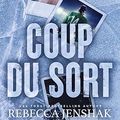 Coup du sort, Rebecca Jenshak [The Wildcats #2]
