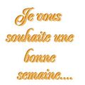 Bonne Semaine a Toutes....