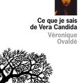 Véronique Ovaldé, Ce que je sais de Vera Candida, lu par Marie-Claude