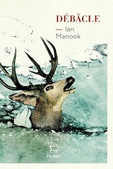 débâcle - ian manook