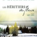 Les héritiers du fleuve, Tome 1 : 1887-1893