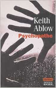Psychopathe de Keith Ablow