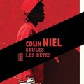 Seules les bêtes, Colin Niel