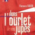 Dans l'ourlet de nos jupes