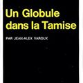 Un Globule dans la Tamise