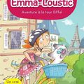Emma et Loustic T2, Aventure à la tour Eiffel, de Fabienne Blanchut, chez Albin Michel Jeunesse *