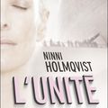 L'Unité de Ninni Holmqvist