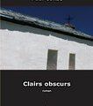 CLAIRS OBSCURS, de Paul Colize