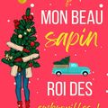 Mon beau sapin roi des embrouilles, de Maloria Cassis
