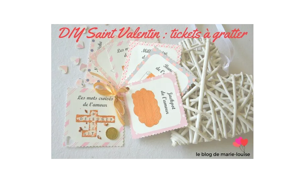 DIY - Des tickets plein d'amour pour la ST Valentin !