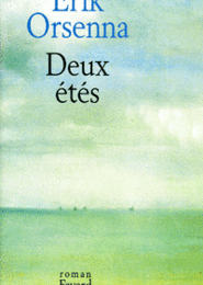 Deux étés - Erik Orsenna