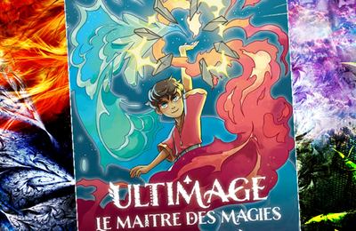 Ultimage, le maître des magies, tome 1, par Adrien Tomas