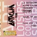 Editors - Lundi 7 Avril 2008 - Bataclan (Paris)