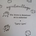 Sgribouillages - Un livre à dessiner et à colorier ~ Taro Gomi