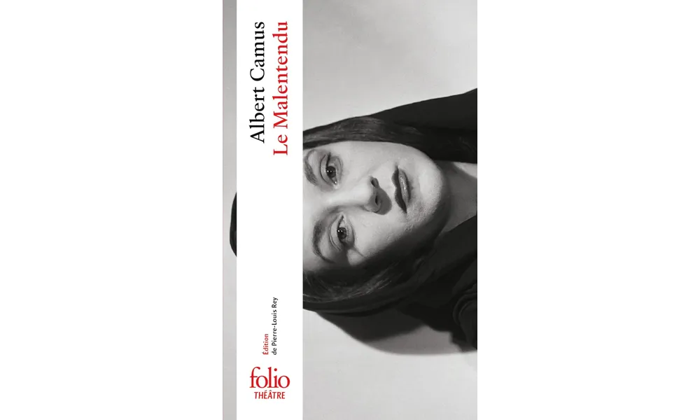 Le malentendu d’Albert Camus 