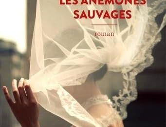 Les anémones sauvages, de Mélanie Guyard