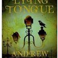 THE LYING TONGUE, d'Andrew Wilson