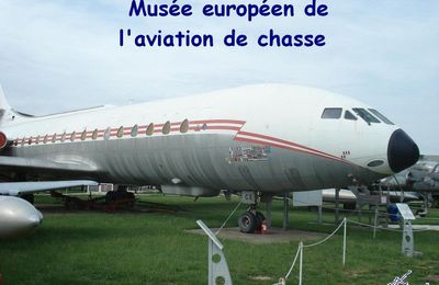 Nav club Acte 3: Musée européen de l'aviation de chasse