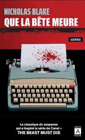 Que la bête meure de Nicholas Blake