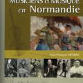 Musiciens et musique en Normandie