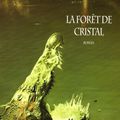 La forêt de cristal de J.G. Ballard