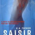 Saisir de KA Tucker [Respire Tome 3 - Four Seconds to lose]