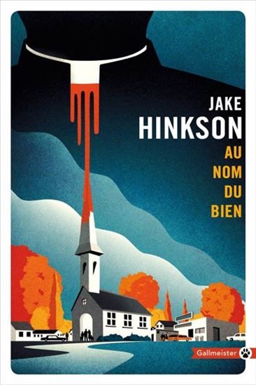 Au nom du bien - jake hinkson