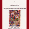 Mireille Chazan : Études d'historiographie médiévale