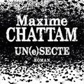 Maxime Chattam "Un(e)secte"