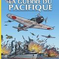 La guerre du Pacifique /     Scénario : Jacques Martin     Dessin : Yves Plateau, Olivier Weinberg