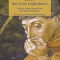 L’Art de ne croire en rien suivi de Livre des trois imposteurs 