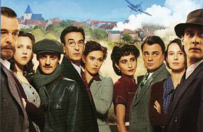 “ Un Village Français “ Saison 1 : 1940, Vivre C'est Choisir. Série Télévisée créée en 2009