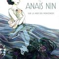 Anaïs Nin, sur la mer des mensonges de Léonie Bischoff