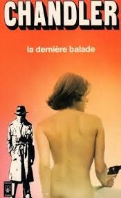 La dernière balade de Raymond Chandler