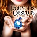 Pouvoirs Obscurs tome 2 : L'éveil, Kelley Armstrong