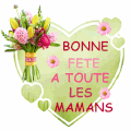 Bonne fête les mamans