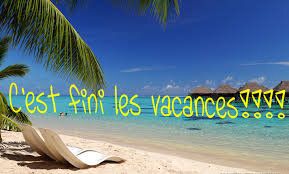 C'est la fin des vacances !