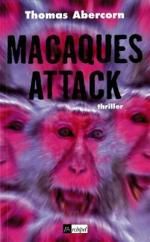 Macaques attack de Thomas Abercorn