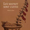 Les matsot sont cuites