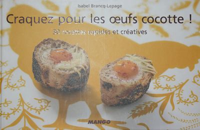 Craquez pour les oeufs cocotte ! de Isabel Brancq-Lepage